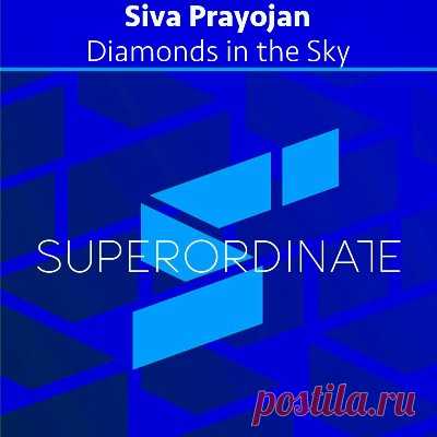 Siva Prayojan - Diamonds in the Sky