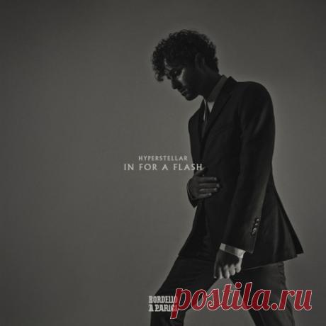 Hyperstellar - In For A Flash Bordello A Parigi free download mp3 music 320kbps