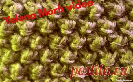 Узор ''Каракулевый мех''. Видео МК | Вязание спицами для начинающих Плотный, буклированный узор.
