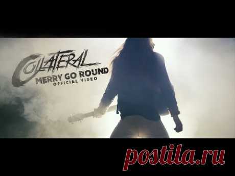 Collateral - Merry Go Round - Official Music Video