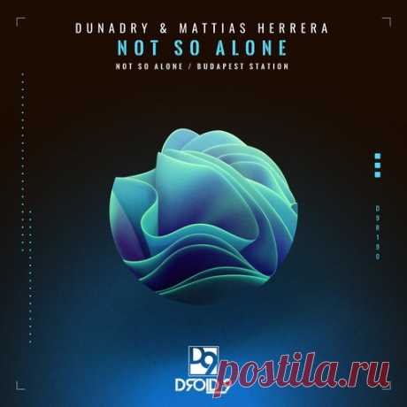 Mattias Herrera, Dunadry – Not So Alone [D9R190] Mattias Herrera, Dunadry – Not So Alone [D9R190]