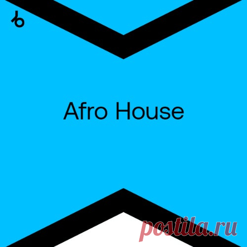 BEATPORT Hype Top 100 Afro House April 2025 - HOUSEFTP
