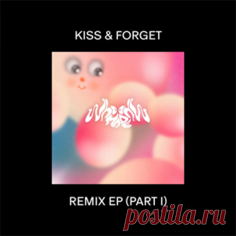 WhoMadeWho - Kiss & Forget Remix EP (Part I) | 4DJsonline.com