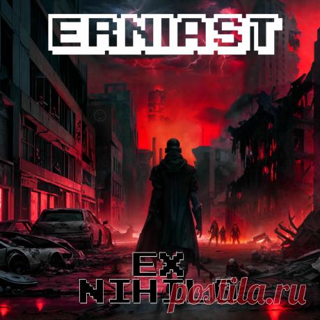Erniast - Ex Nihilo (2025) 320kbps / FLAC