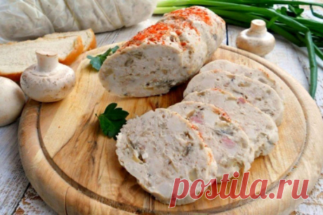 Диетическая куриная колбаса с грибами: одна только польза | Женские Интересы