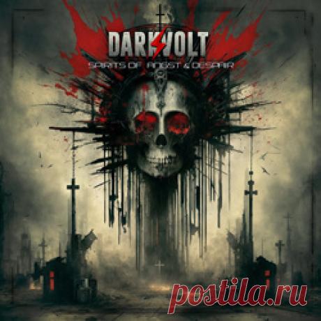 Darkvolt - Spirits Of Angst &amp; Despair (2026) 320kbps / FLAC