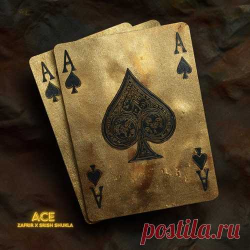 Zafrir, Srish Shukla - Ace free download mp3 music 320kbps