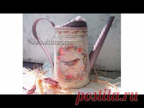 Decoupage tutorial on metal - DIY.  Watering can decoration idea. Shabby Chick style.