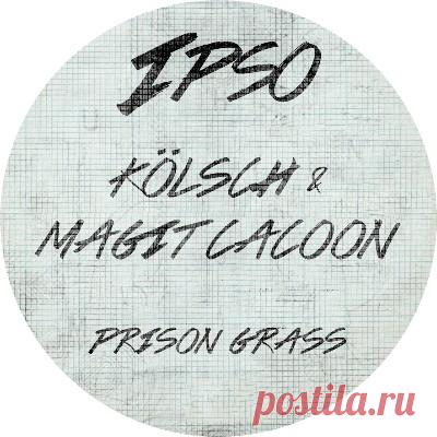 Kölsch & Magit Cacoon – Prison Grass - psytrancemix.com