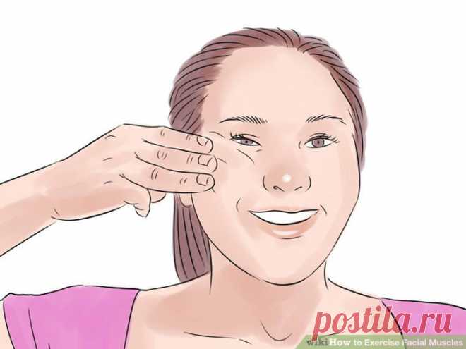 How to Exercise Facial Muscles: 11 Steps (with Pictures)