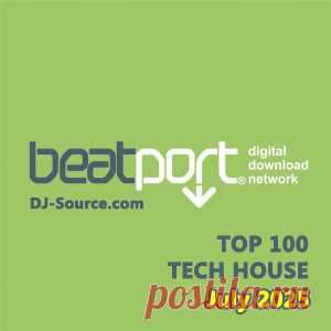 Beatport Top 100 Tech House July 2025 FLAC - DJ-Source.com