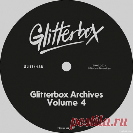 VA — GLITTERBOX ARCHIVES VOL 4 [GLITS118D] (FLAC / MP3) - 7 June 2024 - EDM TITAN TORRENT UK ONLY BEST MP3 FOR FREE IN 320Kbps (Скачать Музыку бесплатно).