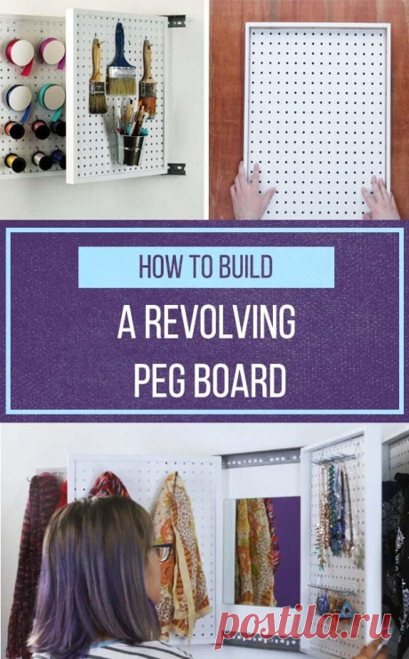 Get Organized With These Simple DIY Rotating Peg Boards