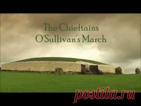 ▶ The Chieftains - O'Sullivan's March - YouTube