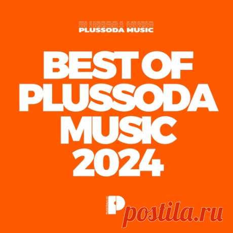 Download VA - Best Of Plussoda Music 2024 Label Plus Soda Music Styles House, Tech House, Nu Disco / Disco, Jackin House Date 2024-11-22 Catalog # SD435 Length 166:52 Tracks 31