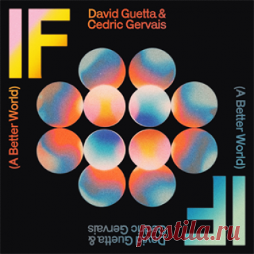 David Guetta, Cedric Gervais - If (A Better World) (Extended) | 4DJsonline.com