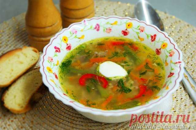 Суп с пшеном и зеленой фасолью Вкусный, яркий, питательный суп. Как в своем недавнем рецепте сказала Камелена: 