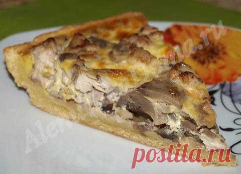 Лоранский пирог с курицей и грибами