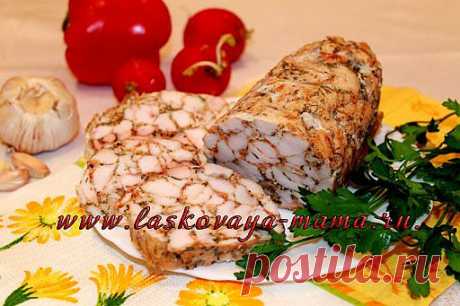Куриная колбаса по-домашнему | Любимые рецепты