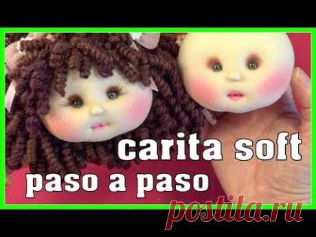 CARITA SOFT de muñeca EXPLICADA AL DETALLE video- 425