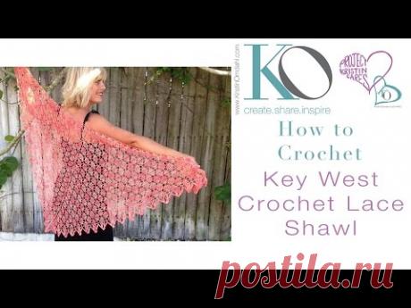 How to Crochet Key West Lace Shawl Top Down with Charts