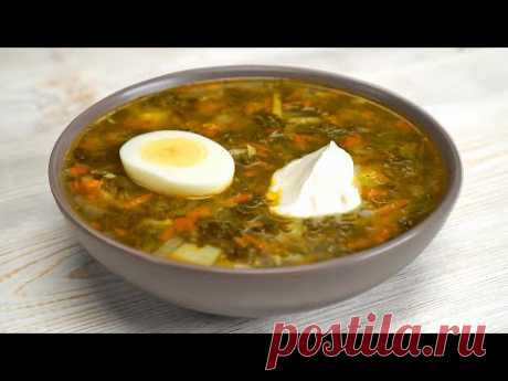 Холодный или горячий обед за 30 минут - вкусный ЩАВЕЛЕВЫЙ СУП! Рецепт от Всегда Вкусно!