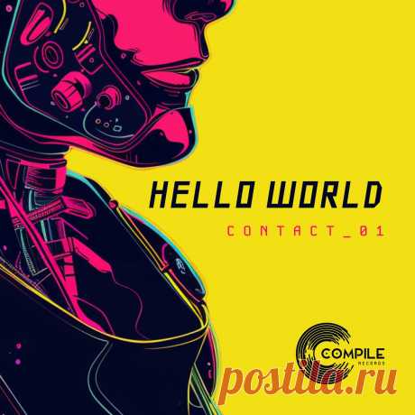 VA - Hello World VA CR001 » MinimalFreaks.co