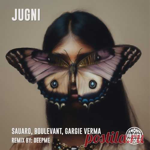 Sauaro, Boulevant, Gargie Verma - Jugni free download mp3 music 320kbps