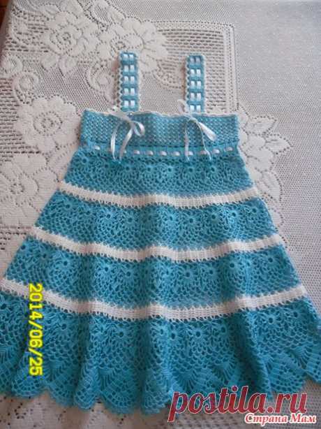 Сарафан для девочки &quot;Бирюзовая прохлада&quot; - Вязание - Страна Мам