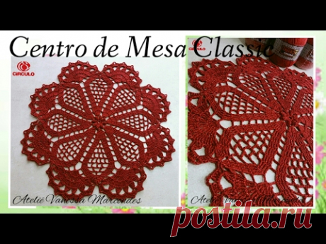 💫Centro de mesa Classic em crochê . Diy Tutorial Vanessa Marcondes