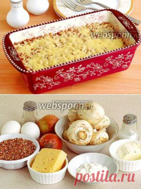 Запеканка из гречки с грибами / Болталка / Кулинария