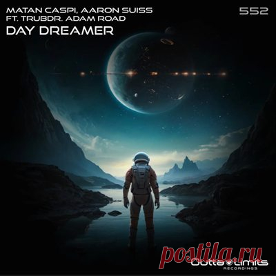 Matan Caspi, Aaron Suiss, Trubdr. Adam Road – Day Dreamer