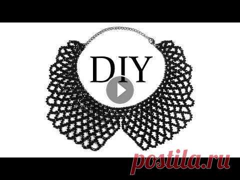 DIY: How to make beaded necklace (collar) / Как сплести воротник из бисера (бусин) "Сеточка" ❤ ❤ ❤ Спасибо за подписку!!! =* ❤ ❤ ❤ Pattern / Схема: Смотреть другое видео этого автора: Группа вКонтакте: Мой блог:...