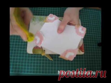 Видео-мастер-класс: Фоторамка - Скрапбукинг для всех! - Rus-scrap.ru - Scrapbooking