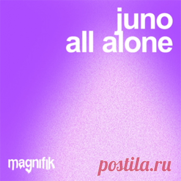 JUNO (DE) - All Alone | 4DJsonline.com