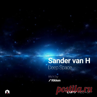 Sander van H – Deep Space [LuPS Records]