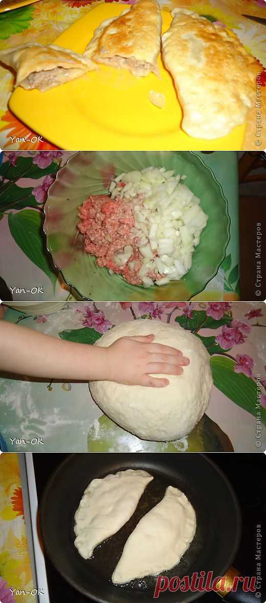 Чебуречки сочные. Мастер-класс) | Страна Мастеров