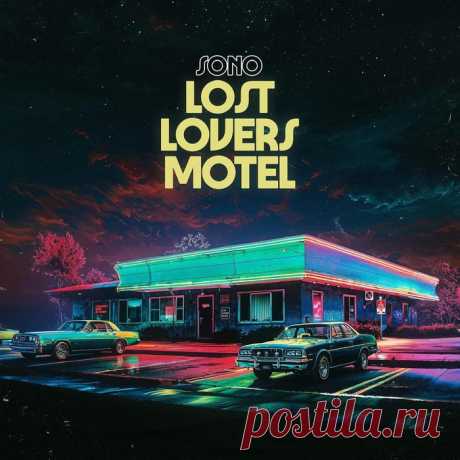 Sono - Lost Lovers Motel (2025)