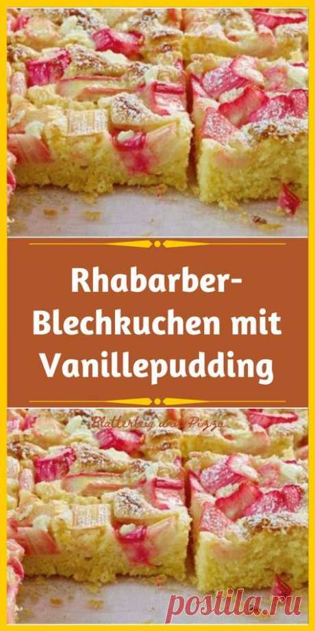 Dies enthält ein Bild von: Rhabarber-Blechkuchen mit Vanillepudding - saraokla