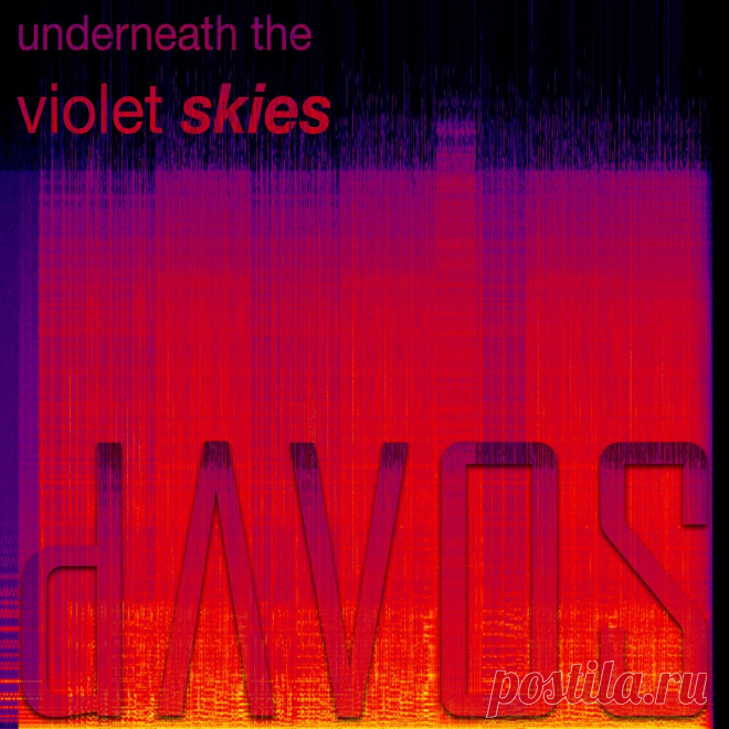 dAVOS - Underneath the Violet Skies (EP) (2025) 320kbps / FLAC