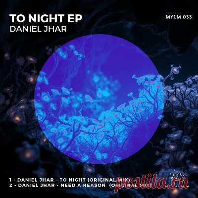 Daniel Jhar - To Night