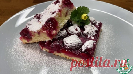 Вишневый пирог Кулинарный рецепт