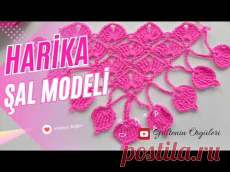 Yepyeni Bir Şal Modeli | Ayrıntılı Tığ İşi Anlatım