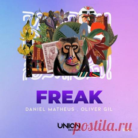 Oliver Gil, Daniel Matheus – FREAK [UR568]