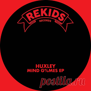 Huxley - MIND G%MES EP | 4DJsonline.com