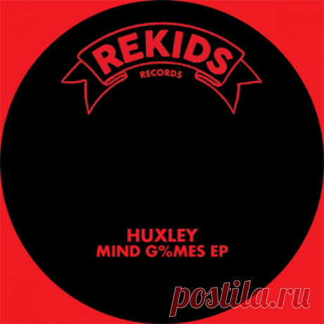 Huxley - MIND G%MES EP | 4DJsonline.com