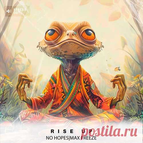 No Hopes & Max Freeze - Rise Up [ST031] free download mp3 music 320kbps