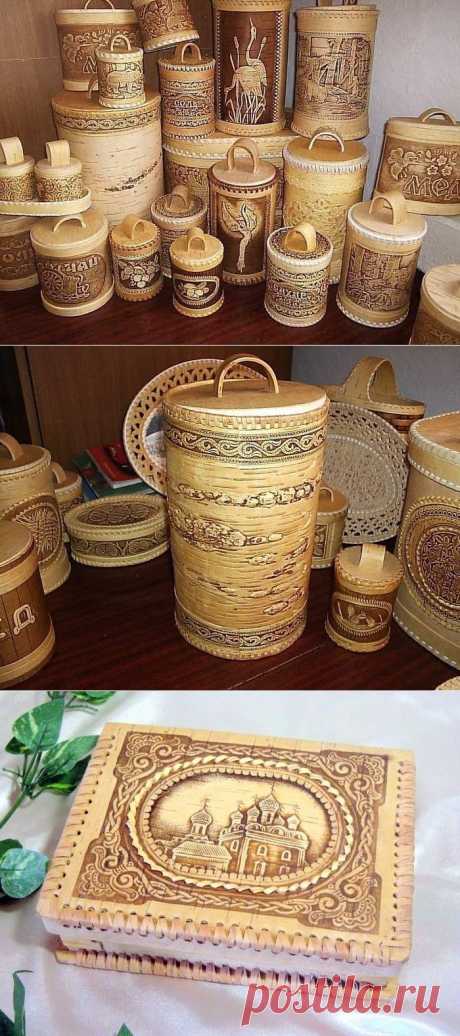 Чудеса России - берестяные промыслы