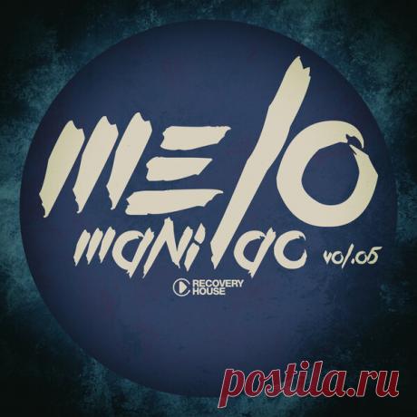 VA - Melomaniac, Vol.06 RHCOMP4687 » MinimalFreaks.co