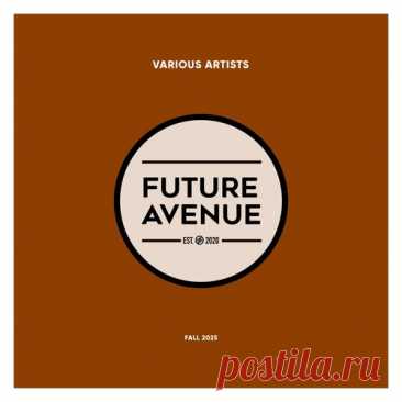 Fall 2025 (Future Avenue Records) free download mp3 music 320kbps